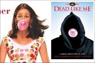 links een stukkie uit de filmposter van 13 going on 30, rechts de DVD-hoes van Dead Like Me. Kijk en vergelijk